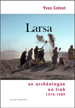 Larsa, un archéologue en Irak (1974-1989)