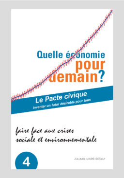 Quelle économie pour demain ? faire face aux crises sociale et environnementale