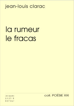 La Rumeur le fracas