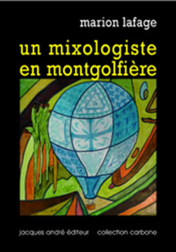 Un Mixologiste en montgolfière