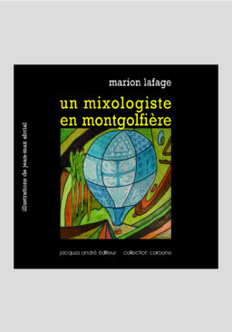 Un Mixologiste en montgolfière