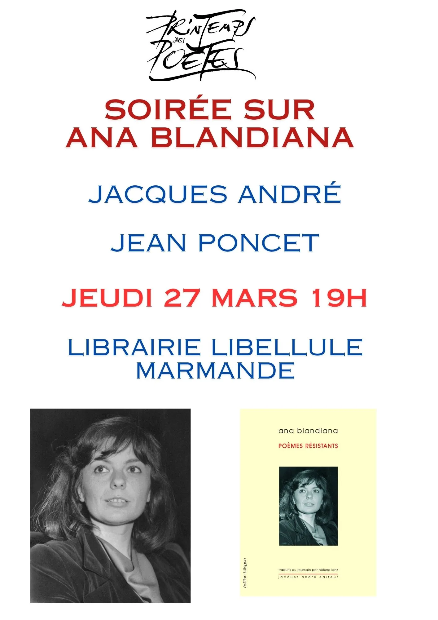 Dans le cadre du Printemps des Poètes, soirée Ana Blandiana avec Jacques André et Jean Poncet le jeudi 27 mars à 19h !