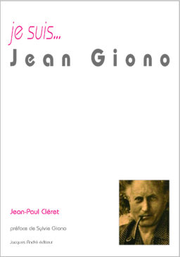 je suis... Jean Giono