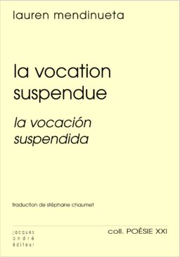 La Vocation suspendue La vocación suspendida
