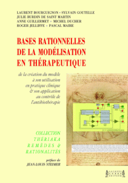 Bases rationnelles de la modélisation en thérapeutique