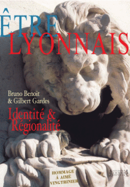 Etre lyonnais