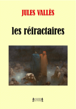 Les Réfractaires