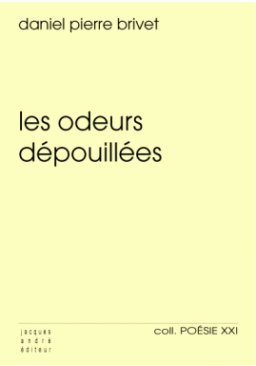 Les odeurs dépouillées