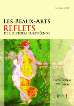 Les Beaux-Arts, reflets de l'Histoire européenne