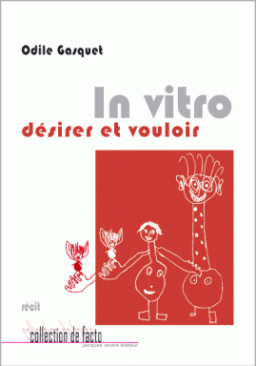 In vitro, désirer et vouloir