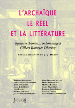 L' ARCHAIQUE, LE REEL ET LA LITTERATURE