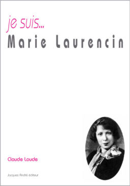 je suis...Marie Laurencin