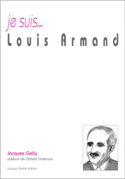 je suis...Louis Armand