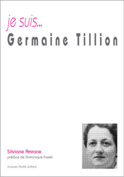 je suis...Germaine Tillion