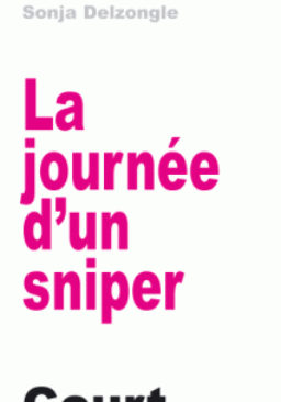 La journée d'un sniper