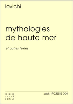 Mythologies de haute mer