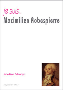 je suis...Maximilien Robespierre